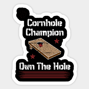 Cornhole Champion Own The Hole Sticker